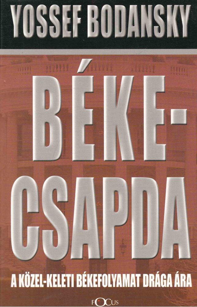 Yossef Bodansky - Békecsapda [antikvár]