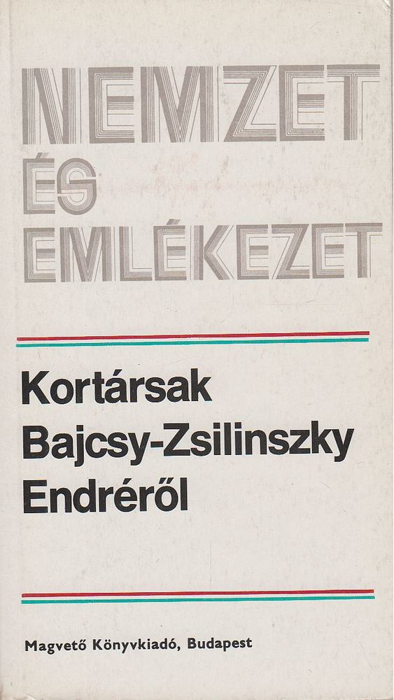Vigh Károly - Kortársak Bajcsy-Zsilinszky Endréről [antikvár]