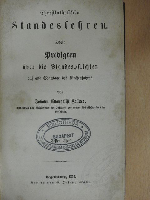 Johann Evangelist Zollner - Christkatholische Standeslehren I-III. (gótbetűs) [antikvár]