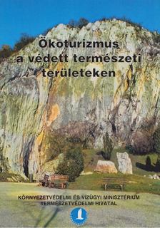 Duhay Gábor - Ökoturizmus a védett természeti területeken [antikvár]