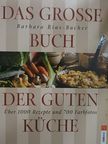 Barbara Rias-Bucher - Das Grosse Buch der Guten Küche [antikvár]