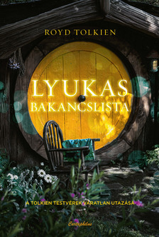Royd Tolkien - Lyukas bakancslista [eKönyv: epub, mobi]