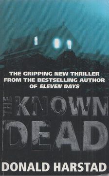 Donald Harstad - The Known Dead [antikvár]