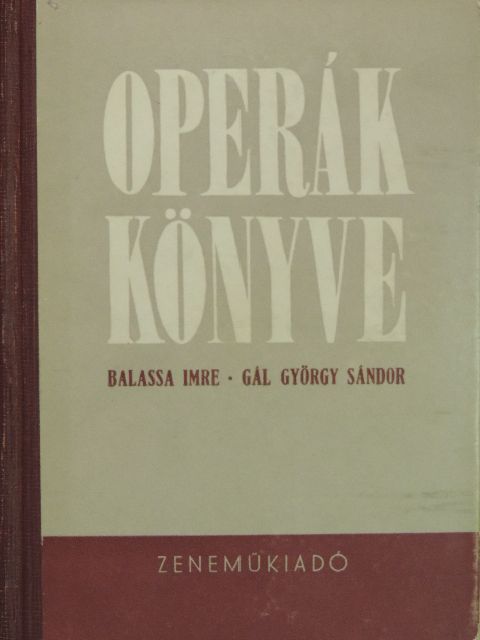 Balassa Imre - Operák könyve [antikvár]