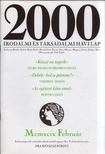 2000 Irodalmi és társadalmi havi lap 1999. Február [antikvár]