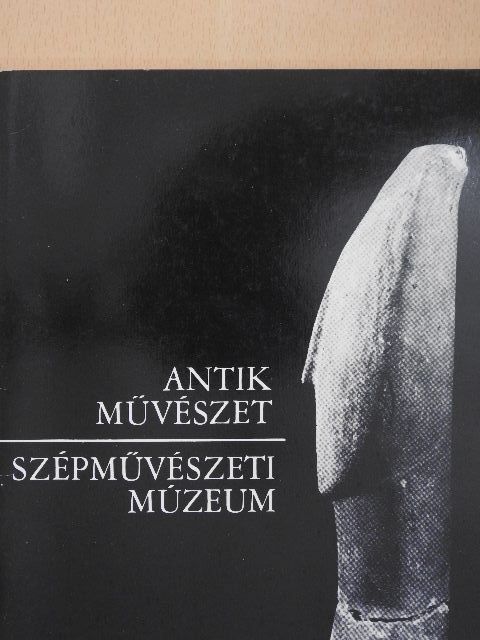 Szilágyi János György - Antik művészet [antikvár]