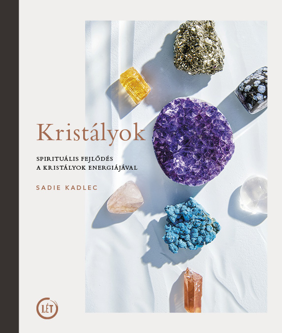 Sadie Kadlec - Kristályok