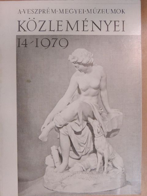 Bilkei Irén - A Veszprém Megyei Múzeumok közleményei 1979/14. [antikvár]