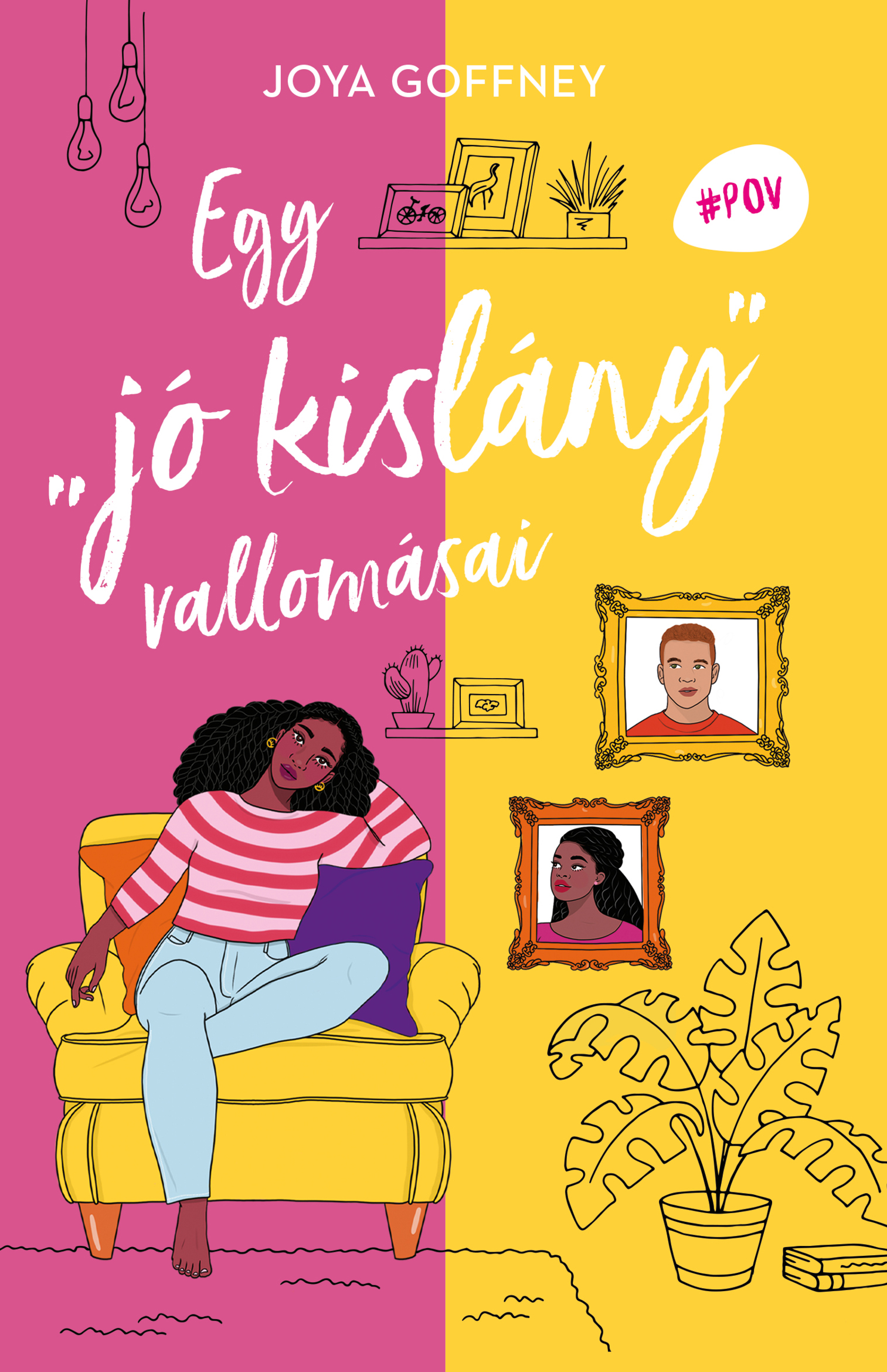 Joya Goffney - Egy "jó kislány" vallomásai [eKönyv: epub, mobi]