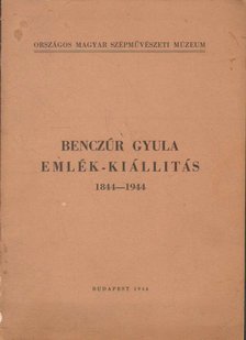 Wlassics Gyula - Benczúr Gyula emlék-kiállítás 1844-1944 [antikvár]