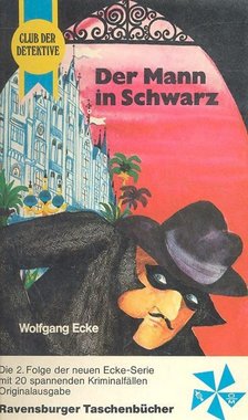 ECKE, WOLFGANG - Der Mann in Schwarz [antikvár]