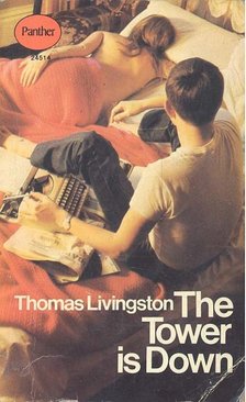 LIVINGSTON, THOMAS - The Tower is Down [antikvár]