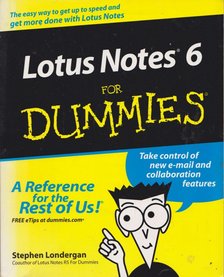 Stephen R. Londergan - Lotus Notes 6 For Dummies [antikvár]