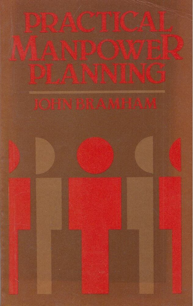 John Bramham - Practical Manpower Planning [antikvár]