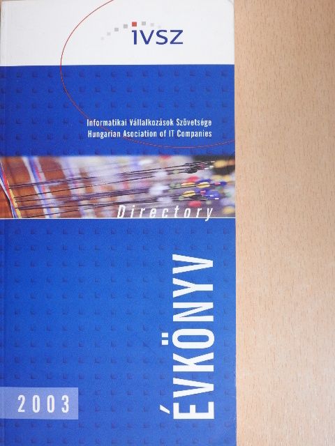 Informatikai Vállalkozások Szövetsége Évkönyv 2003 [antikvár]