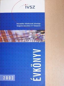 Informatikai Vállalkozások Szövetsége Évkönyv 2003 [antikvár]