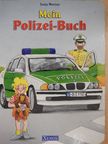 Sonja Morisse - Mein Polizei-Buch [antikvár]