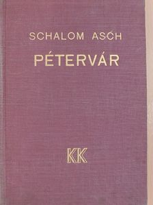 Schalom Asch - Pétervár [antikvár]