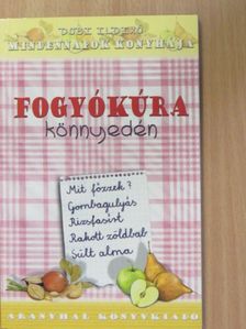 Dobi Ildikó - Fogyókúra könnyedén [antikvár]