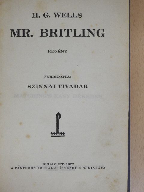 H. G. Wells - Mr. Britling [antikvár]