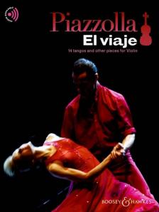 PIAZZOLLA - EL VIAJE. 14 TANGOS AND OTHER PIECES FOR VIOLIN. AUDIO AVAILABLE