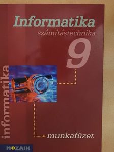 Rozgonyi-Borus Ferenc - Informatika 9. munkafüzet [antikvár]