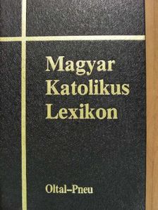 Adriányi Gábor - Magyar Katolikus Lexikon X. (töredék) [antikvár]