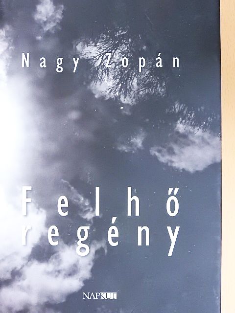 Nagy Zopán - Felhő regény [antikvár]