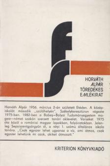 Horváth Alpár - Töredékes emlékirat [antikvár]