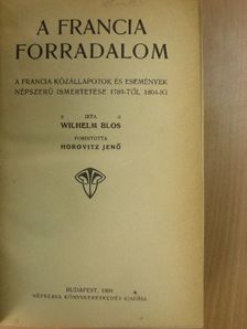 Wilhelm Blos - A francia forradalom [antikvár]