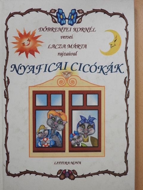 Döbrentei Kornél - Nyaficai Cicókák [antikvár]