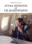 Kodolányi Gyula - Antall Józseffel a világszínpadon [antikvár]