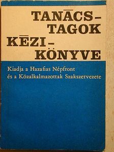 Dr. Albrecht László - Tanácstagok kézikönyve [antikvár]