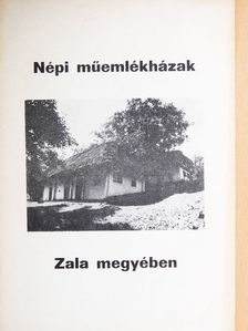 Dr. Pintér István - Népi műemlékházak Zala megyében [antikvár]