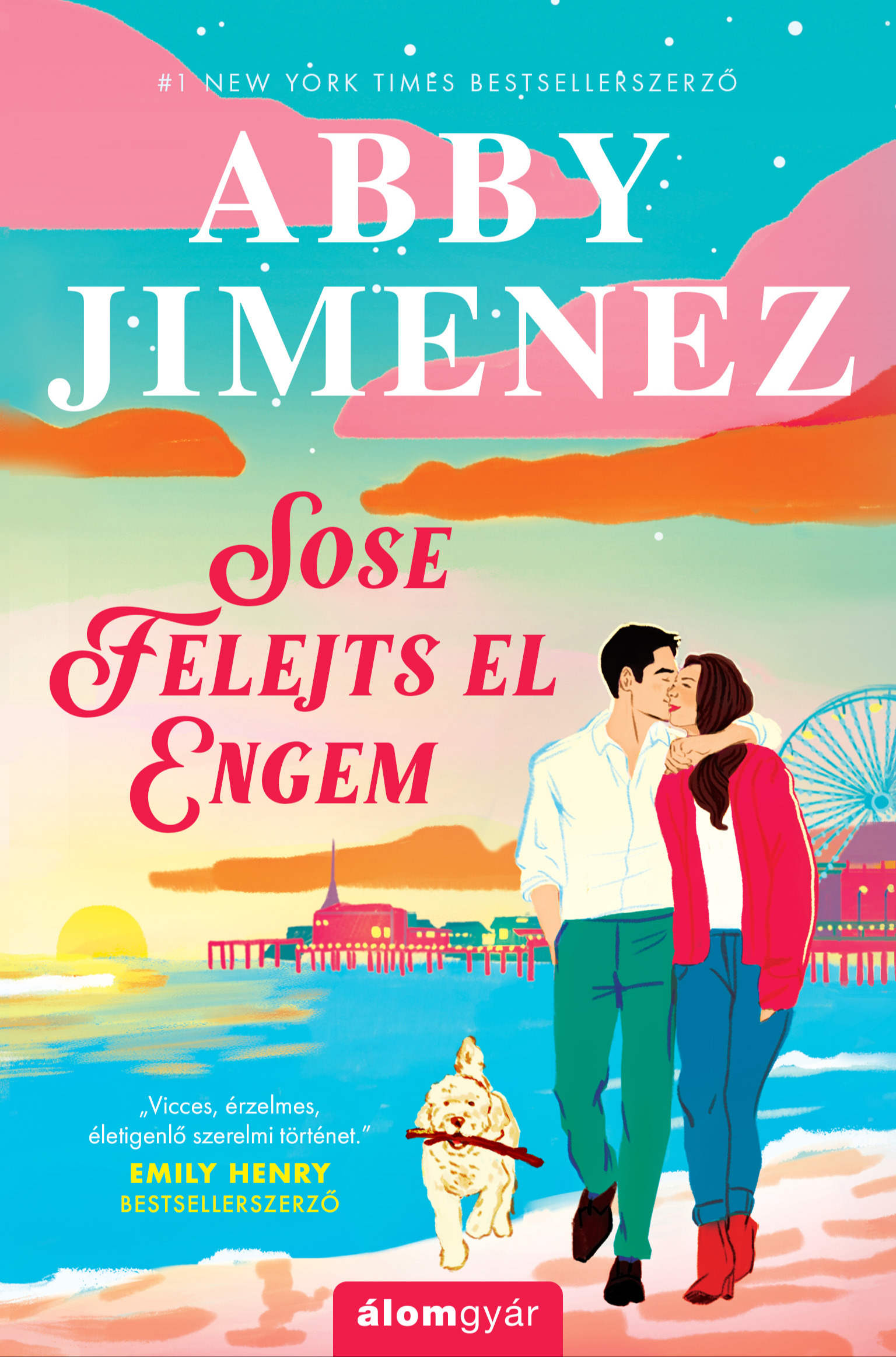 Abby Jimenez - Sose felejts el engem [eKönyv: epub, mobi]