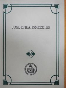 Dr. Dósa Ágnes - Jogi, etikai ismeretek [antikvár]