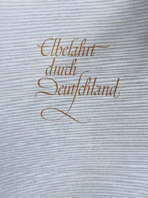Reindhard Höhne - Elbefahrt Durch Deutschland [antikvár]