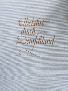 Reindhard Höhne - Elbefahrt Durch Deutschland [antikvár]