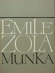 Émile Zola - Munka [antikvár]