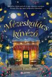 Anita Faulkner - A Mézeskalács kávézó [eKönyv: epub, mobi]