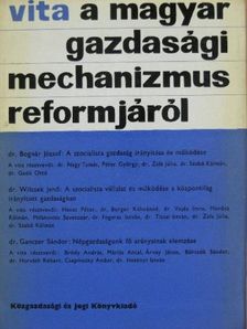 Dr. Bognár József - Vita a magyar gazdasági mechanizmus reformjáról [antikvár]