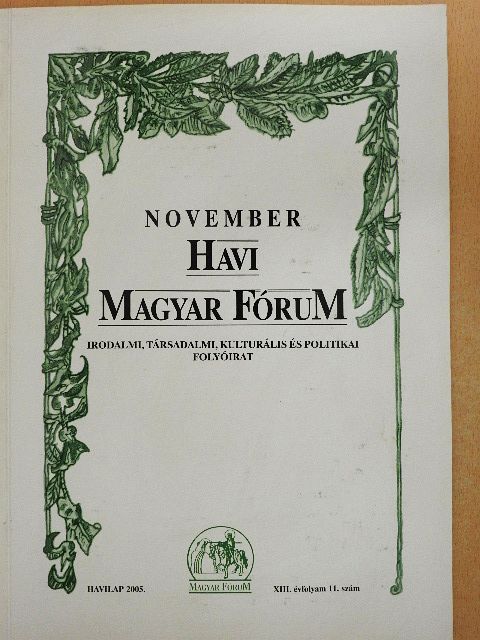 Budai Kulcsár János - Havi Magyar Fórum 2005. november [antikvár]