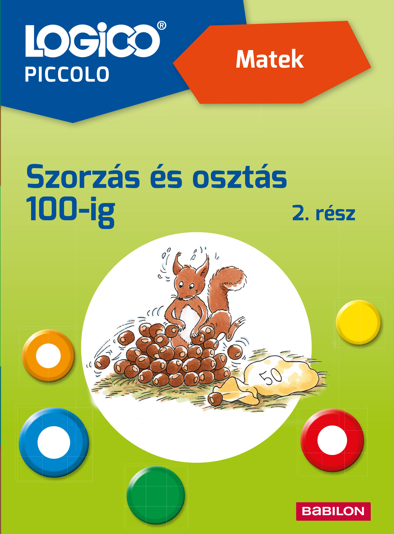 Marion Godzik - LOGICO Piccolo 3484a - Matek: Szorzás és osztás 100-ig 2. rész