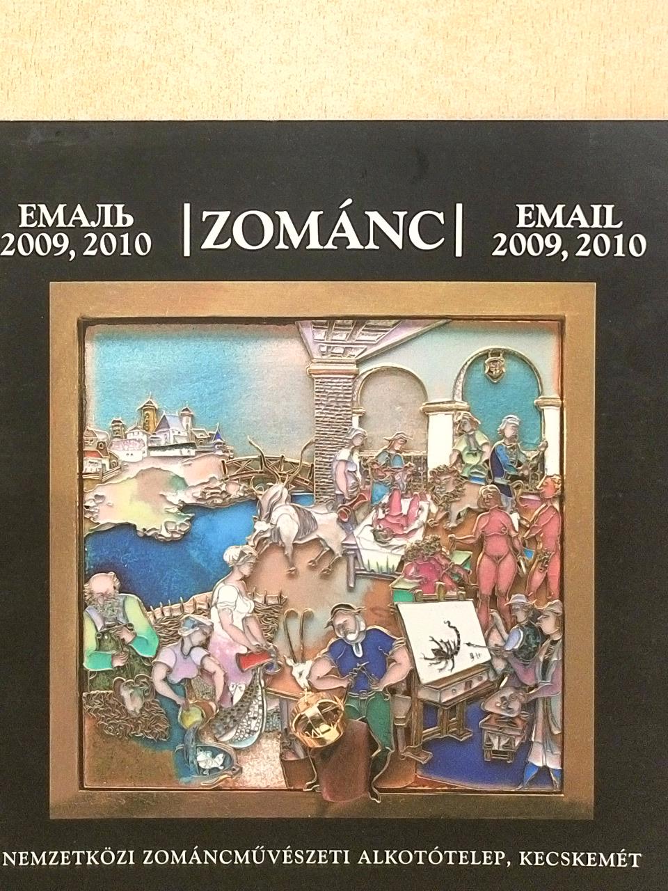 Zománc 2009, 2010 [antikvár]