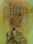 Czeizel Endre - Száz rejtély a magyar történelemből [antikvár]