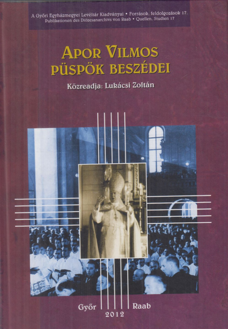 Lukácsi Zoltán - Apor Vilmos püspök beszédei [antikvár]