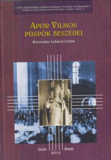 Lukácsi Zoltán - Apor Vilmos püspök beszédei [antikvár]