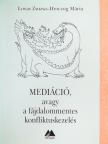 Herczog Mária - Mediáció, avagy a fájdalommentes konfliktuskezelés [antikvár]