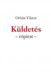 Orbán Viktor - Küldetés