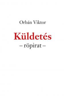 Orbán Viktor - Küldetés